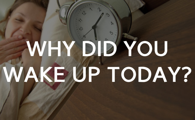 postheader-why-did-you-wake-up-today-carpe-diem-101