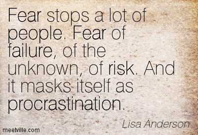 Quotation-Lisa-Anderson-failure-fear-procrastination-risk-people-Meetville-Quotes-16633